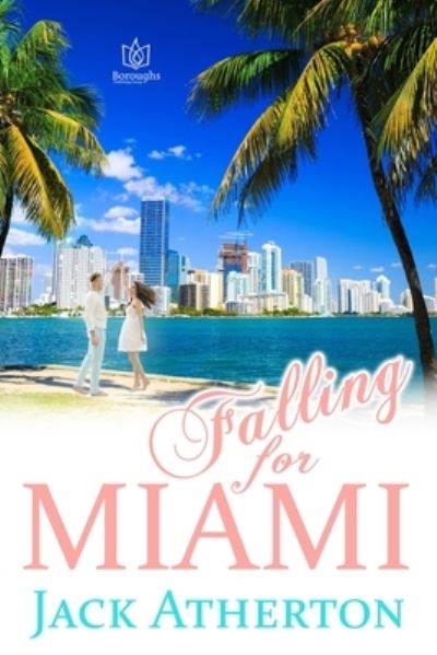 Cover for Jack Atherton · Falling For Miami (Paperback Book) (2019)