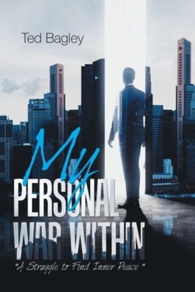 Cover for Ted Bagley · My Personal War Within (Paperback Bog) (2020)
