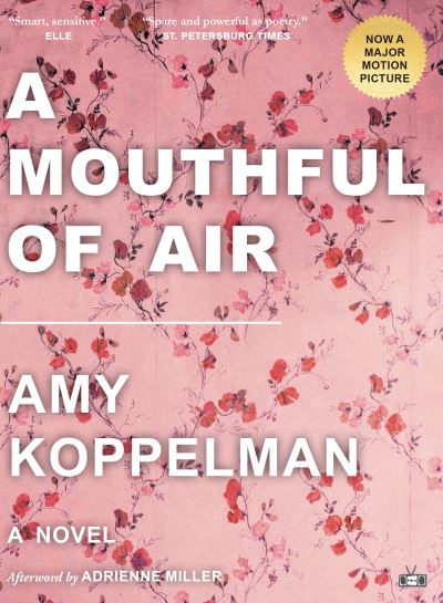 Cover for Amy Koppelman · A Mouthful of Air (Paperback Book) (2021)