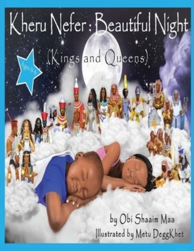 Cover for Obi Shaaim Maa · Kheru Nefer: Beautiful Night Kings and Queens Coloring Book: Beautiful Night Coloring Book: Beautiful Night (Pocketbok) (2021)