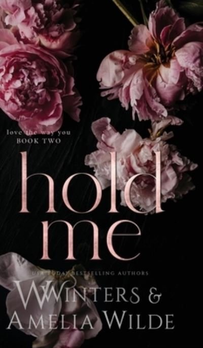 Cover for W Winters · Hold Me (Inbunden Bok) (2021)