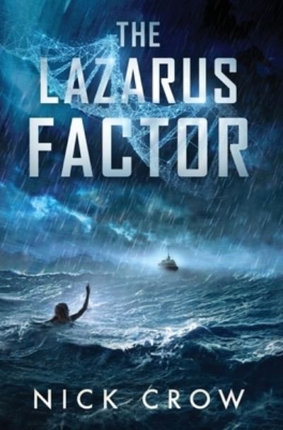 Cover for Nick Crow · The Lazarus Factor (Hardcover Book) (2023)