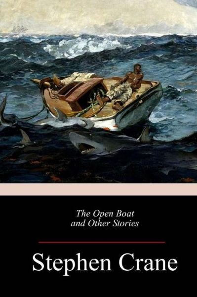 Cover for Stephen Crane · The Open Boat and Other Stories (Paperback Bog) (2017)