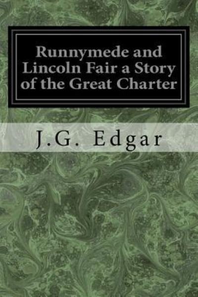 Cover for J G Edgar · Runnymede and Lincoln Fair a Story of the Great Charter (Paperback Bog) (2017)