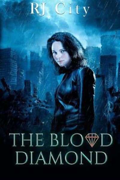 Cover for Rj City · The Blood Diamond (Paperback Book) (2017)