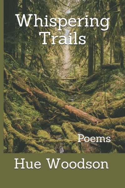 Cover for Hue Woodson · Whispering Trails (Pocketbok) (2018)