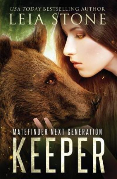 Keeper - Leia Stone - Books - Createspace Independent Publishing Platf - 9781981289141 - July 1, 2016