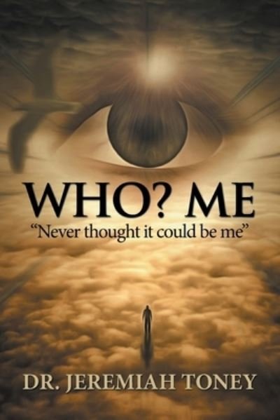 Cover for Toney · Who? Me (Paperback Book) (2018)