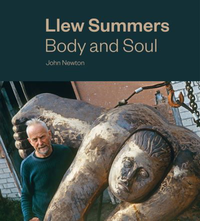 Cover for John Newton · Llew Summers: Body and soul (Hardcover Book) (2020)