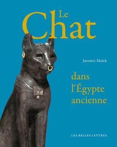 Cover for Jaromir Malek · Le Chat de L'Egypte Ancienne (Paperback Book) (2016)