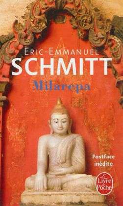 Milarepa - Eric-Emmanuel Schmitt - Livros - Le Livre de poche - 9782253174141 - 5 de janeiro de 2013