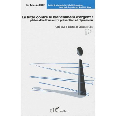Cover for Bertrand Perrin · La lutte contre le blanchiment d'argent : pistes d'actions entre prévention et répression (Paperback Book) (2021)