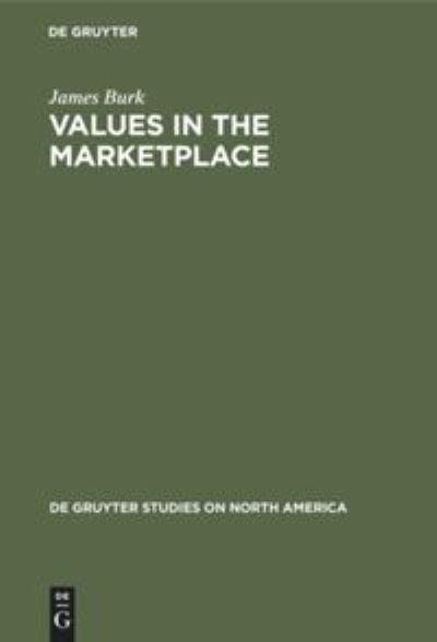 Cover for James Burk · Values in the Marketplace: The American Stock Market Under Federal Securities Law (Bok) (1988)