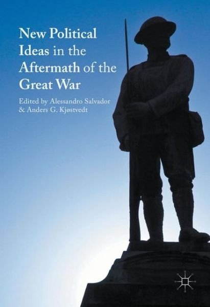 Cover for Salvador · New Political Ideas in the Aftermath of the Great War (Gebundenes Buch) [1st ed. 2016 edition] (2016)