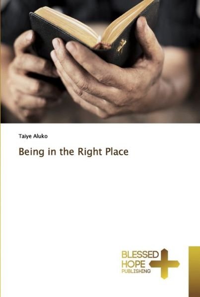 Cover for Aluko · Being in the Right Place (Bok) (2019)