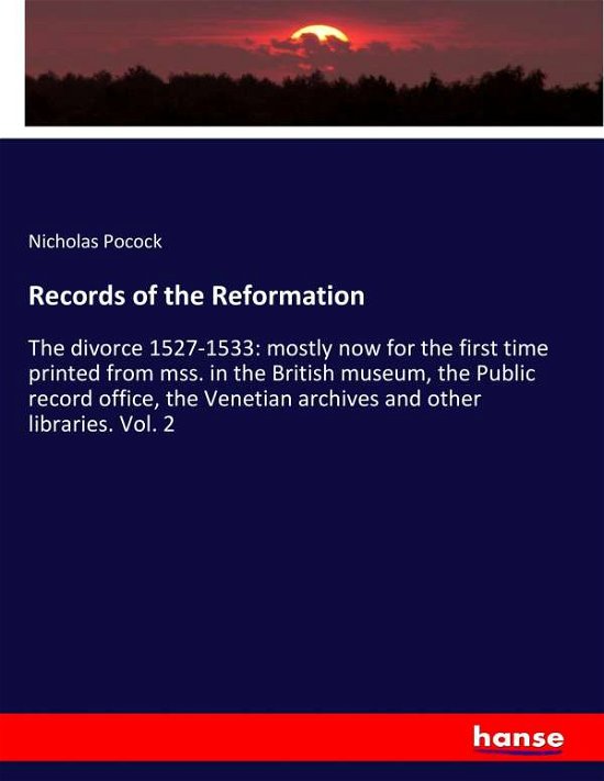Cover for Pocock · Records of the Reformation (Book) (2017)