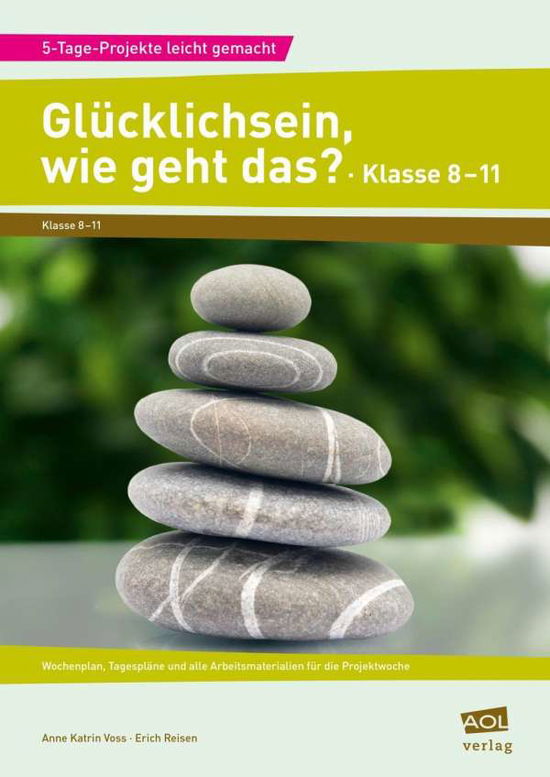 Glücklichsein,wie geht das?Kl.8-11 - Voss - Books -  - 9783403103141 - 