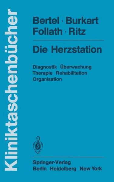 Cover for O. Bertel · Die Herzstation - Kliniktaschenbucher (Paperback Book) [German edition] (1982)