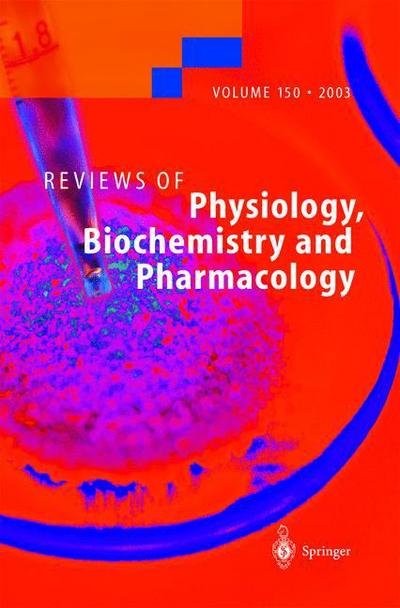 Reviews of Physiology, Biochemistry and Pharmacology - Reviews of Physiology, Biochemistry and Pharmacology - H -j Apell - Books - Springer-Verlag Berlin and Heidelberg Gm - 9783540202141 - January 14, 2004