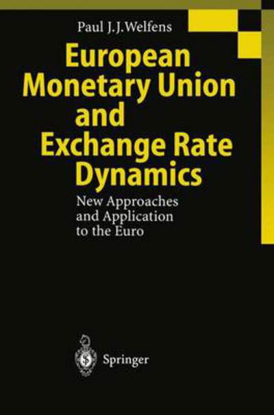 Cover for Paul J.j. Welfens · European Monetary Union and Exchange Rate Dynamics: New Approaches and Application to the Euro (Hardcover Book) (2000)