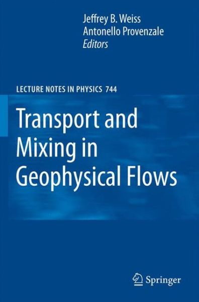 Cover for D.h. Stamatis · Transport and Mixing in Geophysical Flows - Lecture Notes in Physics (Hardcover bog) [2008 edition] (2007)