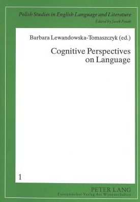 Cover for Cognitive Perspectives on Language - Polish Studies in English Language &amp; Literature (Paperback Book) (1999)