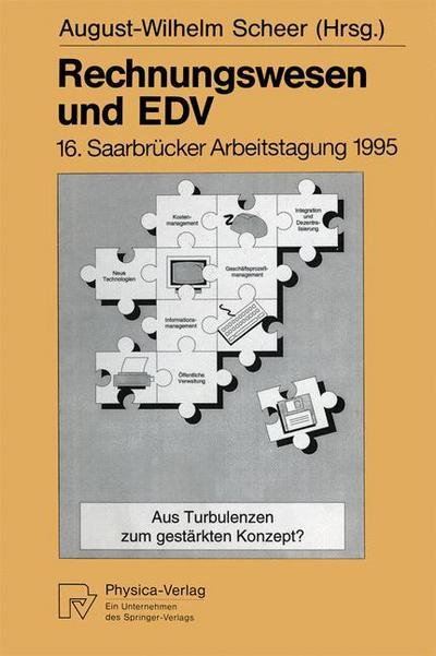 Cover for August-wilhelm Scheer · Rechnungswesen Und Edv: Aus Turbulenzen Zum Gestarkten Konzept? - Saarbrucker Arbeitstagung (Pocketbok) [Softcover Reprint of the Original 1st 1995 edition] (2012)