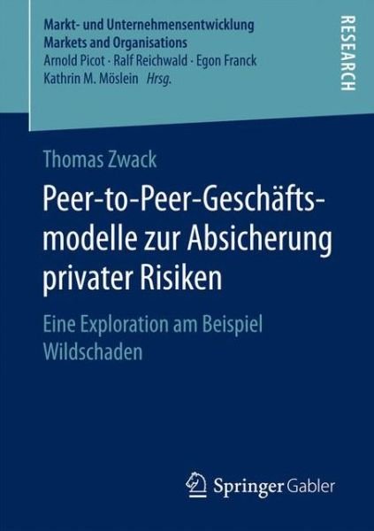 Cover for Zwack · Peer-to-Peer-Geschäftsmodelle zur (Buch) (2017)