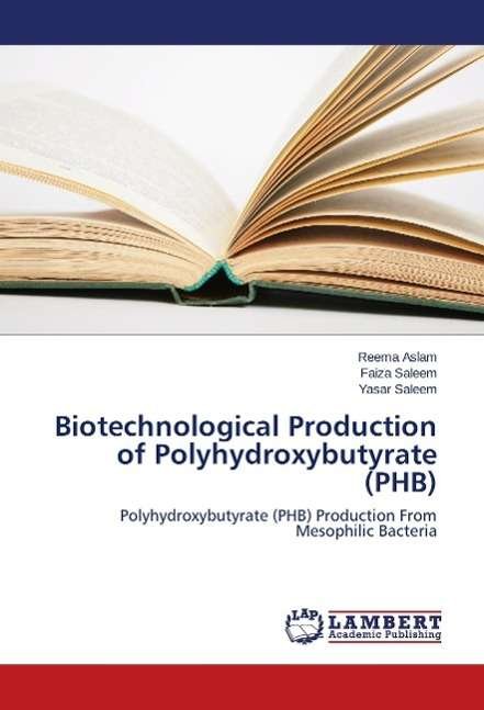 Cover for Aslam · Biotechnological Production of Po (Book) (2014)