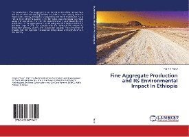 Cover for Yusuf · Fine Aggregate Production and Its (Book)
