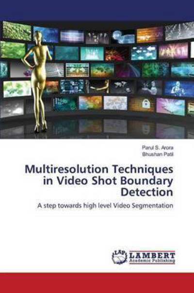 Cover for Arora · Multiresolution Techniques in Vid (Book) (2016)