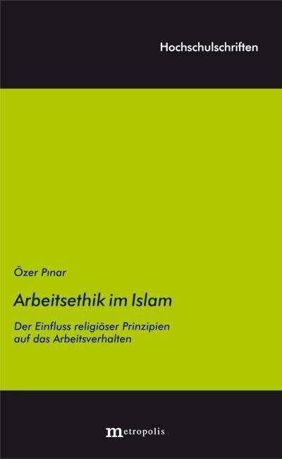 Cover for Pinar · Die Arbeitsethik im Islam (Bog)