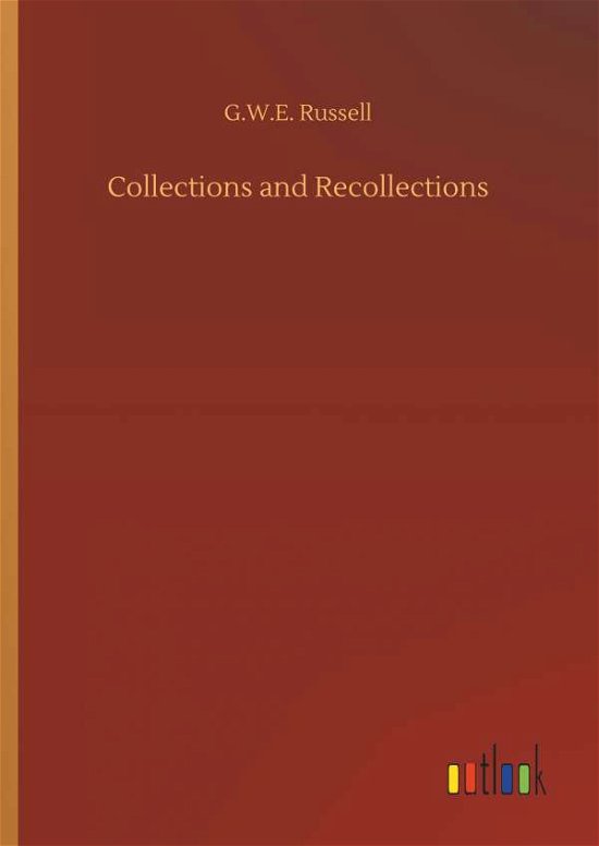 Collections and Recollections - Russell - Livres -  - 9783732669141 - 15 mai 2018
