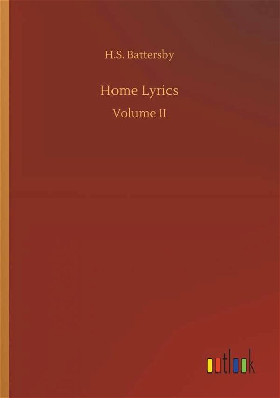 Cover for Battersby · Home Lyrics (Book) (2019)