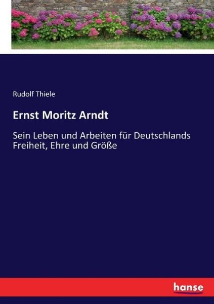 Cover for Thiele · Ernst Moritz Arndt (Buch) (2017)