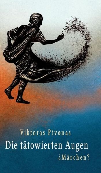 Cover for Pivonas · Die tätowierten Augen (Book) (2019)