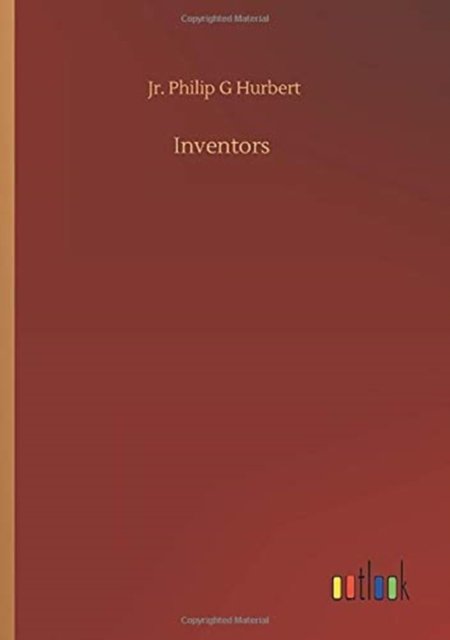 Cover for Hurbert, Philip G, Jr · Inventors (Paperback Book) (2020)