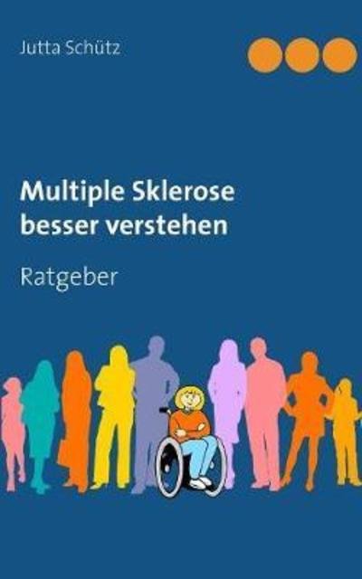 Cover for Schütz · Multiple Sklerose besser versteh (Bok) (2018)