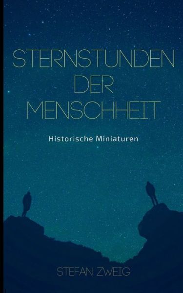 Cover for Zweig · Sternstunden der Menschheit (Bok) (2019)