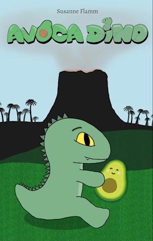 Cover for Susanne Flamm · AvocaDino (Book) (2024)