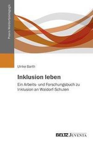 Cover for Barth · Inklusion leben (Book)