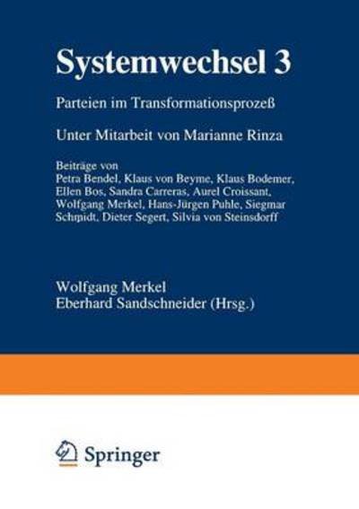 Systemwechsel 3: Parteien Im Transformationsprozess - Wolfgang Merkel - Boeken - Vs Verlag Fur Sozialwissenschaften - 9783810019141 - 31 januari 1997