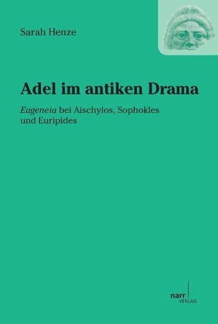 Cover for Henze · Adel im antiken Drama (Book)