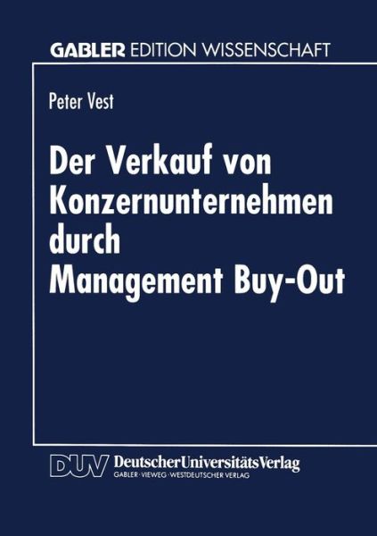 Cover for Peter Vest · Der Verkauf Von Konzernunternehmen Durch Management Buy-Out (Paperback Book) [1995 edition] (1995)