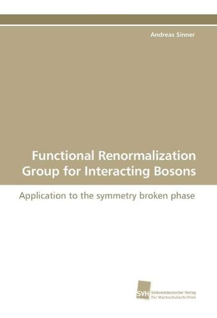 Functional Renormalization Group - Sinner - Bøger -  - 9783838110141 - 