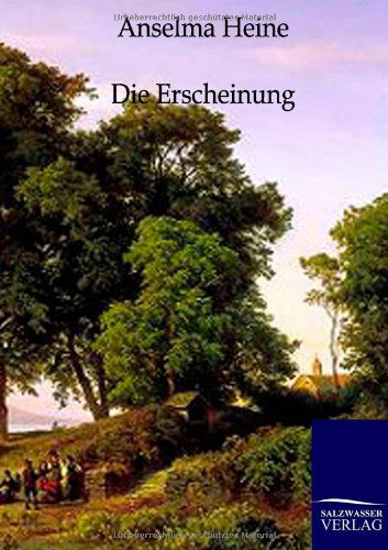 Cover for Anselma Heine · Die Erscheinung (Paperback Book) [German edition] (2011)