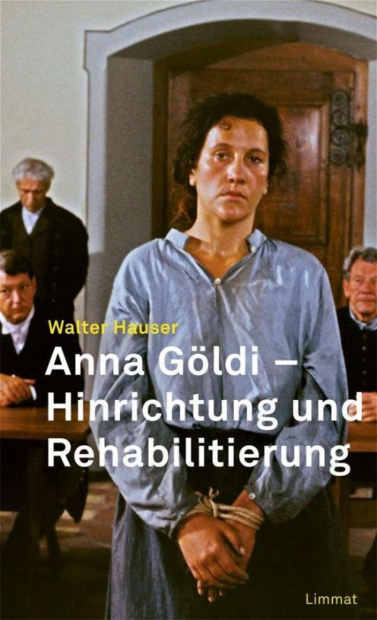 Cover for Hauser · Anna Göldi - Hinrichtung (Bog)