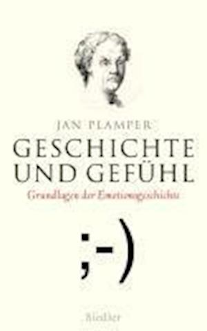 Geschichte und Gefühl - Plamper - Books -  - 9783886809141 - 