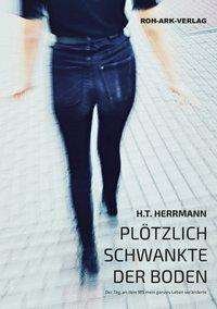 Cover for Herrmann · Plötzlich schwankte der Boden (Bog)