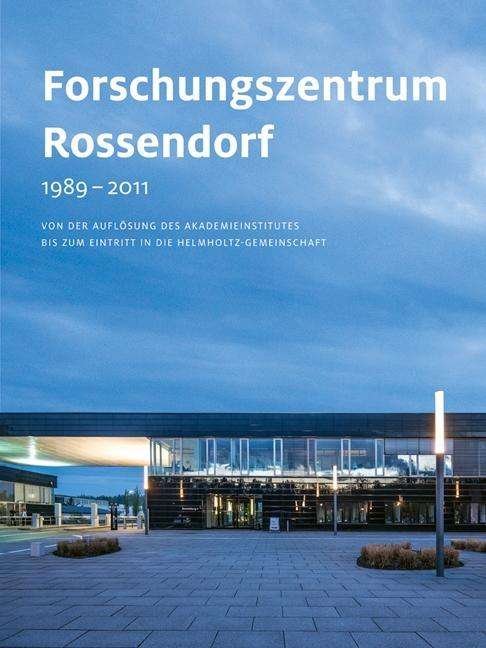 Cover for Matz · Forschungszentrum Rossendorf 1989- (Book) (2016)